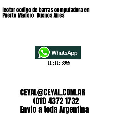 lector codigo de barras computadora en Puerto Madero  Buenos Aires
