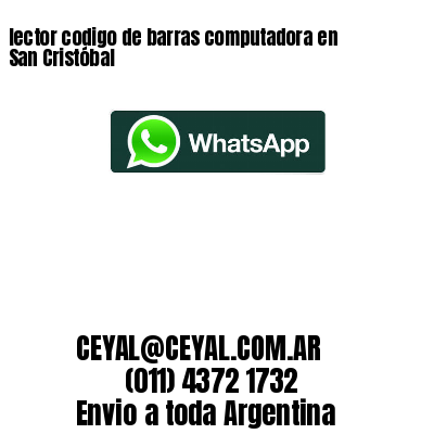 lector codigo de barras computadora en San Cristóbal
