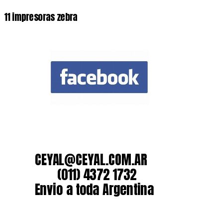 11 impresoras zebra