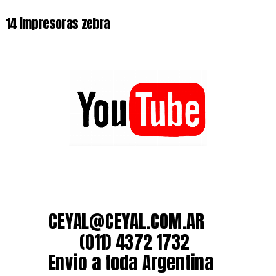 14 impresoras zebra