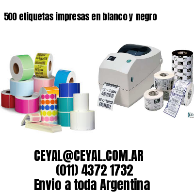500 etiquetas impresas en blanco y negro