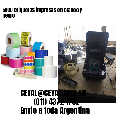 5000 etiquetas impresas en blanco y negro