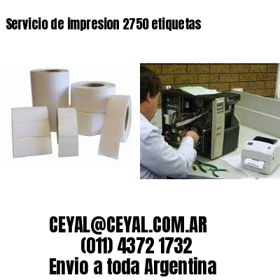 Servicio de impresion 2750 etiquetas