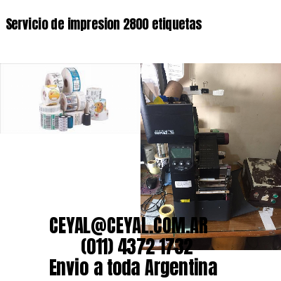 Servicio de impresion 2800 etiquetas