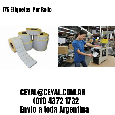 175 Etiquetas  Por Rollo
