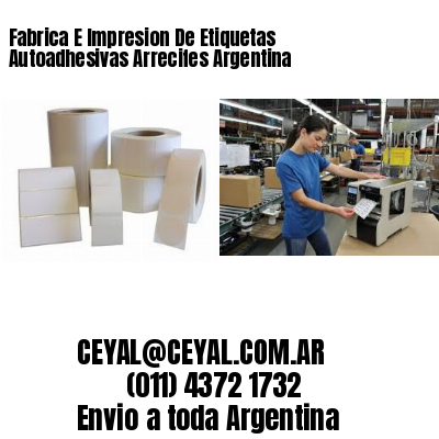 Fabrica E Impresion De Etiquetas Autoadhesivas Arrecifes Argentina