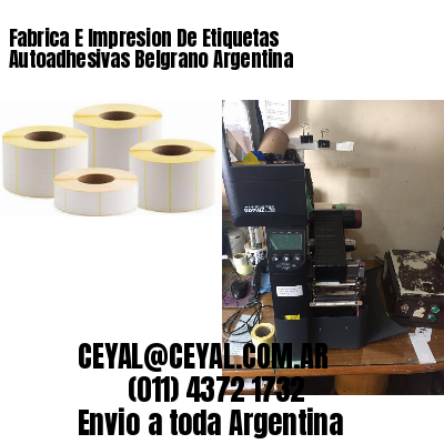 Fabrica E Impresion De Etiquetas Autoadhesivas Belgrano Argentina