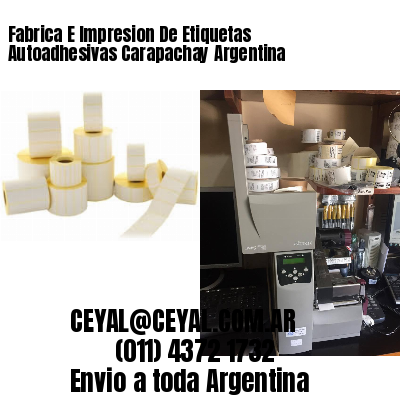 Fabrica E Impresion De Etiquetas Autoadhesivas Carapachay Argentina
