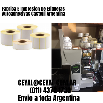 Fabrica E Impresion De Etiquetas Autoadhesivas Castelli Argentina
