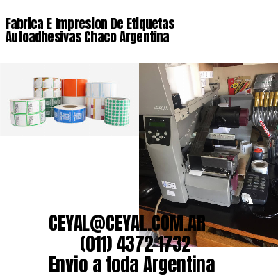 Fabrica E Impresion De Etiquetas Autoadhesivas Chaco Argentina
