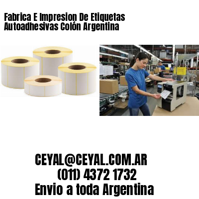 Fabrica E Impresion De Etiquetas Autoadhesivas Colón Argentina