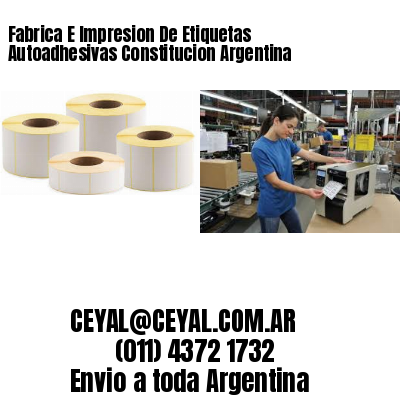Fabrica E Impresion De Etiquetas Autoadhesivas Constitucion Argentina