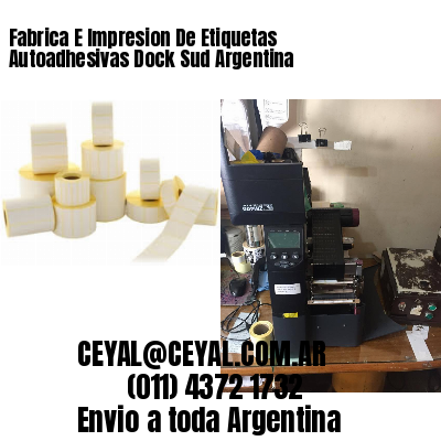 Fabrica E Impresion De Etiquetas Autoadhesivas Dock Sud Argentina