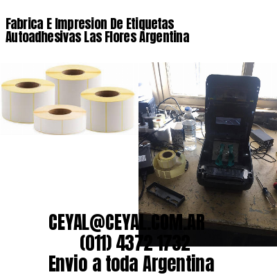Fabrica E Impresion De Etiquetas Autoadhesivas Las Flores Argentina