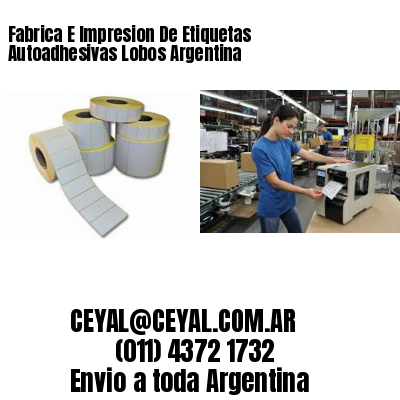 Fabrica E Impresion De Etiquetas Autoadhesivas Lobos Argentina