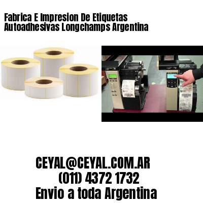 Fabrica E Impresion De Etiquetas Autoadhesivas Longchamps Argentina