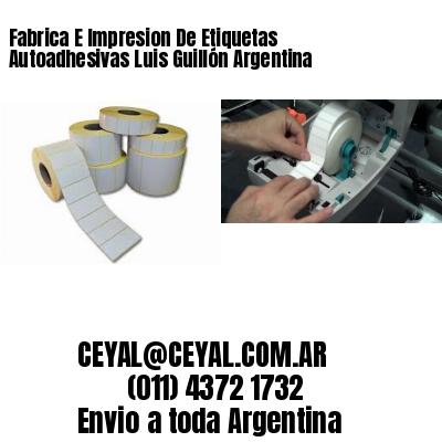 Fabrica E Impresion De Etiquetas Autoadhesivas Luis Guillón Argentina