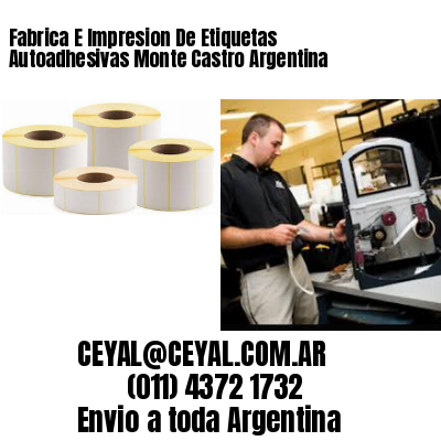 Fabrica E Impresion De Etiquetas Autoadhesivas Monte Castro Argentina