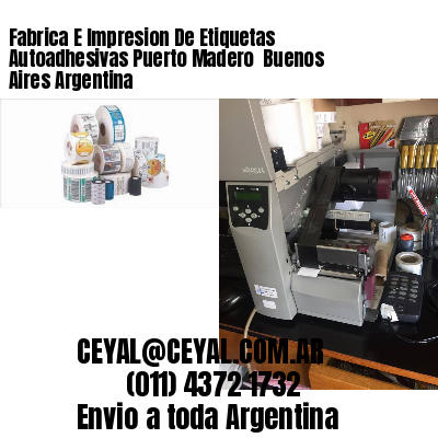 Fabrica E Impresion De Etiquetas Autoadhesivas Puerto Madero  Buenos Aires Argentina