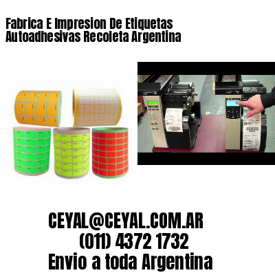 Fabrica E Impresion De Etiquetas Autoadhesivas Recoleta Argentina