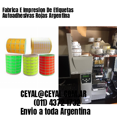 Fabrica E Impresion De Etiquetas Autoadhesivas Rojas Argentina