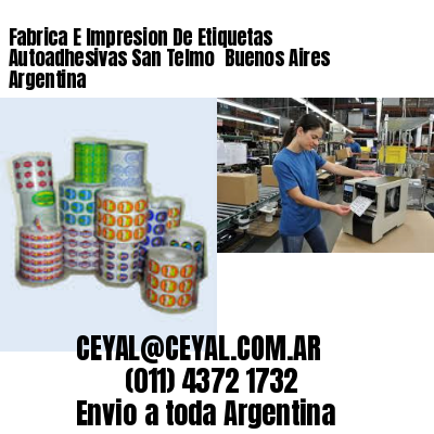 Fabrica E Impresion De Etiquetas Autoadhesivas San Telmo  Buenos Aires Argentina