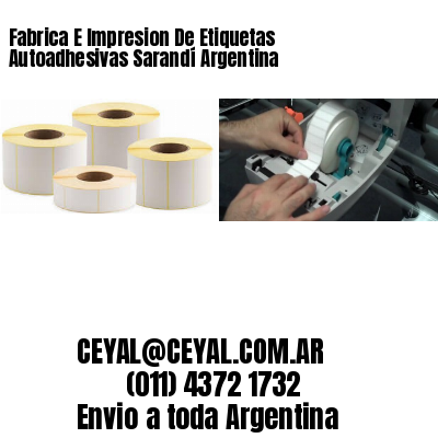 Fabrica E Impresion De Etiquetas Autoadhesivas Sarandí Argentina