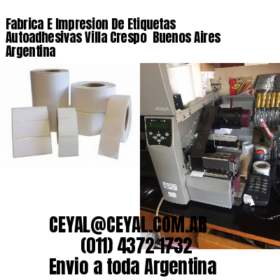 Fabrica E Impresion De Etiquetas Autoadhesivas Villa Crespo  Buenos Aires Argentina