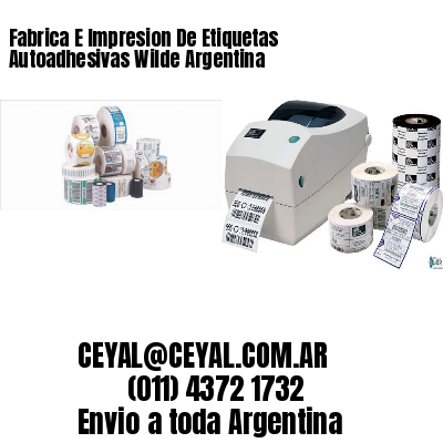 Fabrica E Impresion De Etiquetas Autoadhesivas Wilde Argentina