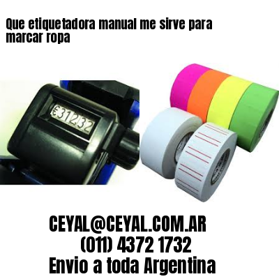 Que etiquetadora manual me sirve para marcar ropa