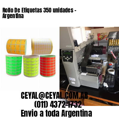 Rollo De Etiquetas 350 unidades – Argentina