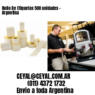 Rollo De Etiquetas 500 unidades – Argentina