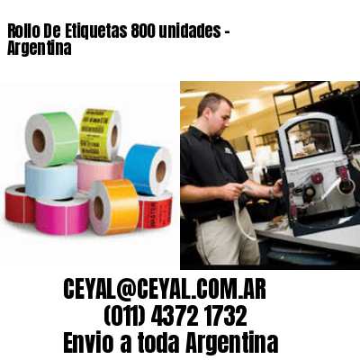 Rollo De Etiquetas 800 unidades – Argentina
