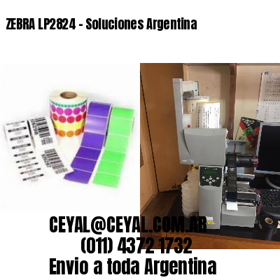 ZEBRA LP2824 – Soluciones Argentina