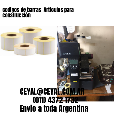 codigos de barras 	Artículos para construcción