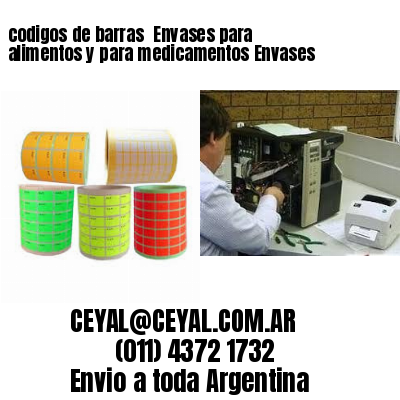 codigos de barras 	Envases para alimentos y para medicamentos Envases