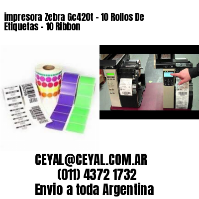 impresora Zebra Gc420t – 10 Rollos De Etiquetas – 10 Ribbon