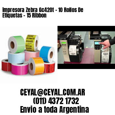 impresora Zebra Gc420t – 10 Rollos De Etiquetas – 15 Ribbon