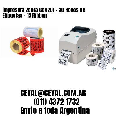impresora Zebra Gc420t – 30 Rollos De Etiquetas – 15 Ribbon