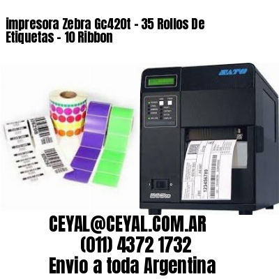 impresora Zebra Gc420t – 35 Rollos De Etiquetas – 10 Ribbon