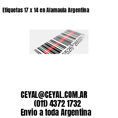 Etiquetas 17 x 14 en Alamaula Argentina