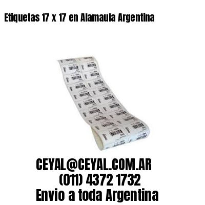 Etiquetas 17 x 17 en Alamaula Argentina