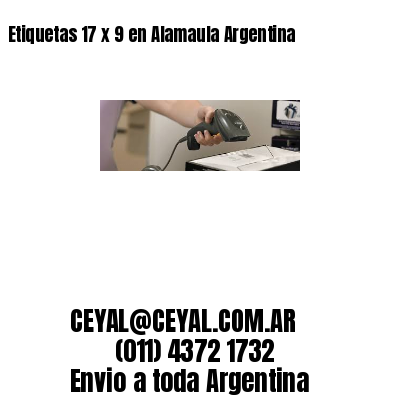 Etiquetas 17 x 9 en Alamaula Argentina