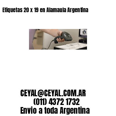 Etiquetas 20 x 19 en Alamaula Argentina