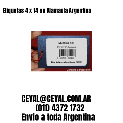 Etiquetas 4 x 14 en Alamaula Argentina