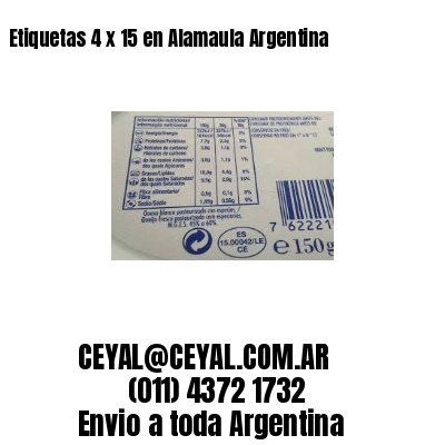 Etiquetas 4 x 15 en Alamaula Argentina