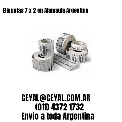 Etiquetas 7 x 2 en Alamaula Argentina