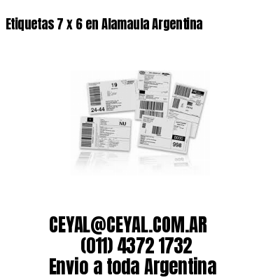 Etiquetas 7 x 6 en Alamaula Argentina