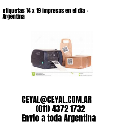 etiquetas 14 x 19 impresas en el dia – Argentina