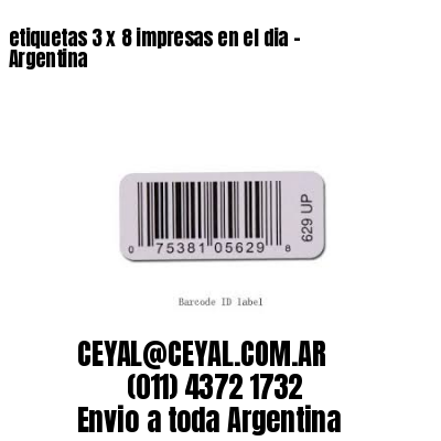 etiquetas 3 x 8 impresas en el dia – Argentina